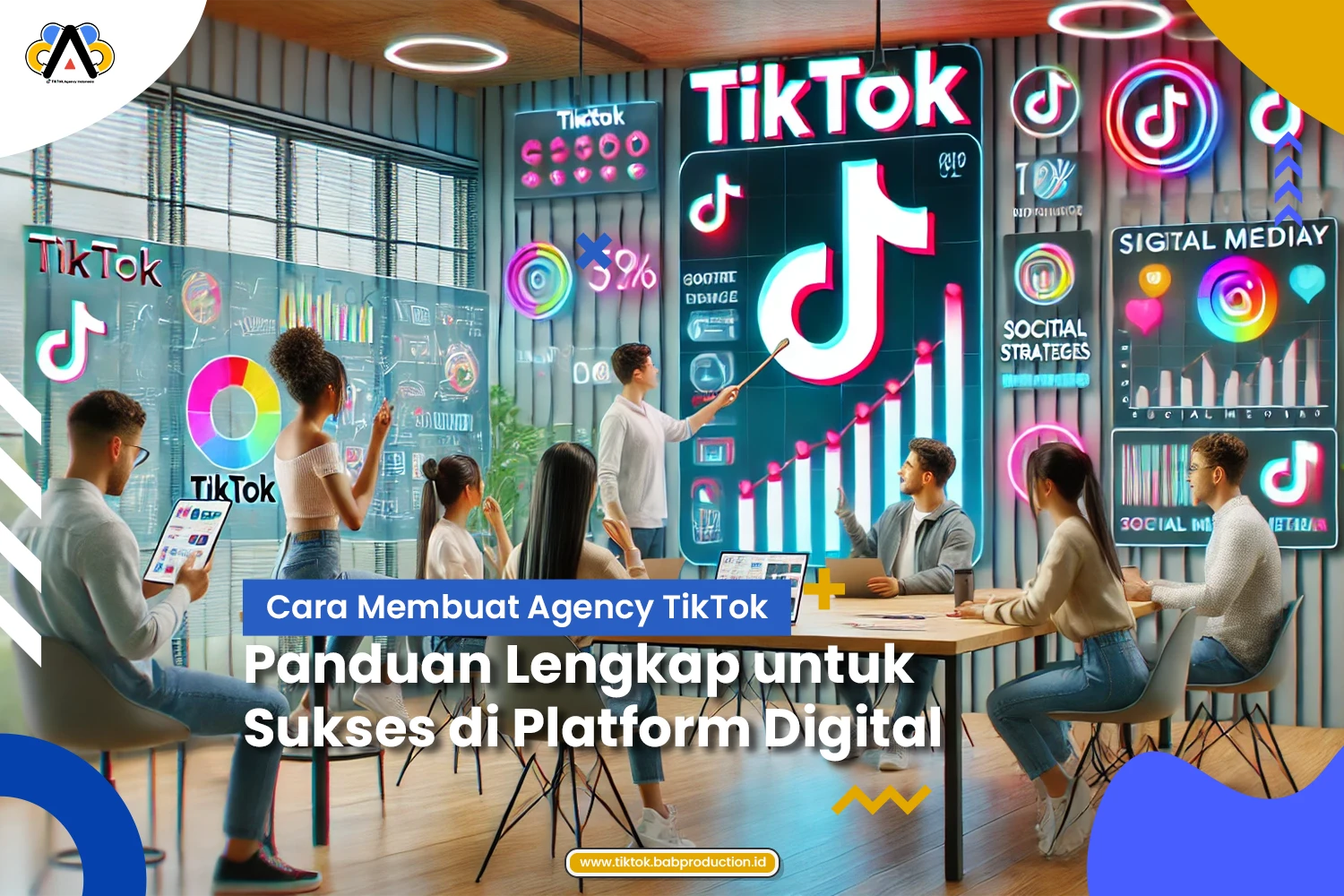 Temukan tips terbaik dan langkah-langkah mudah Cara Membuat Agency TikTok