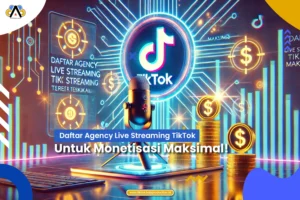 Daftar Agency Live Streaming TikTok